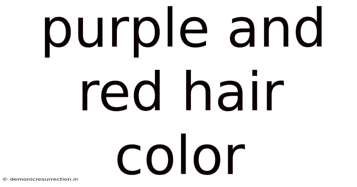 Purple And Red Hair Color