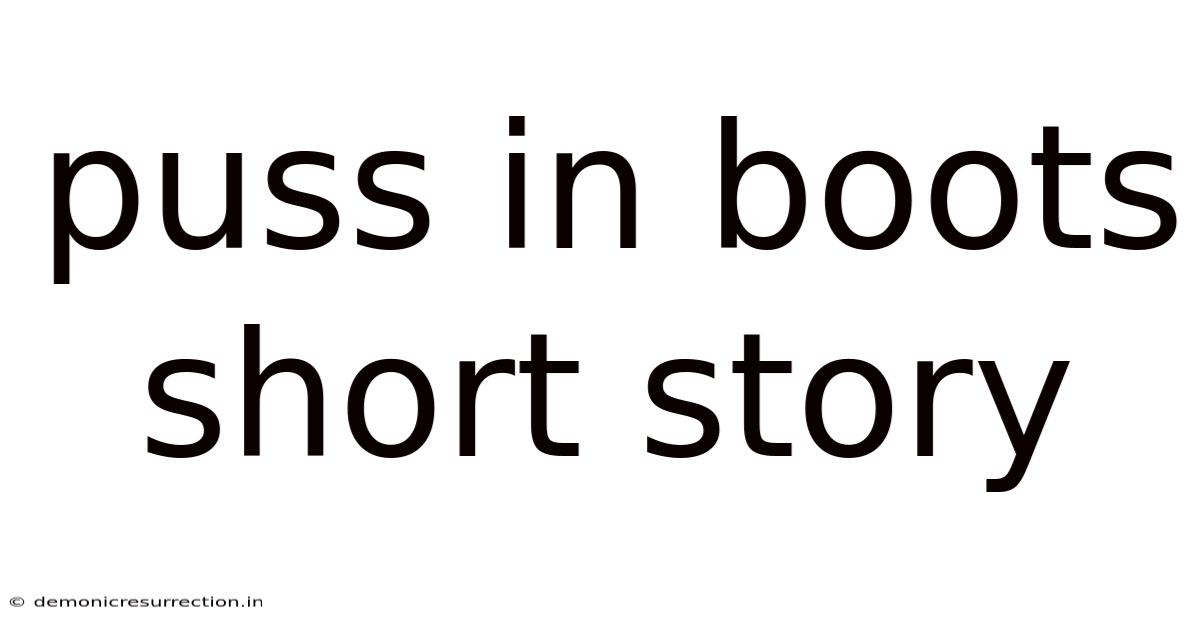 Puss In Boots Short Story