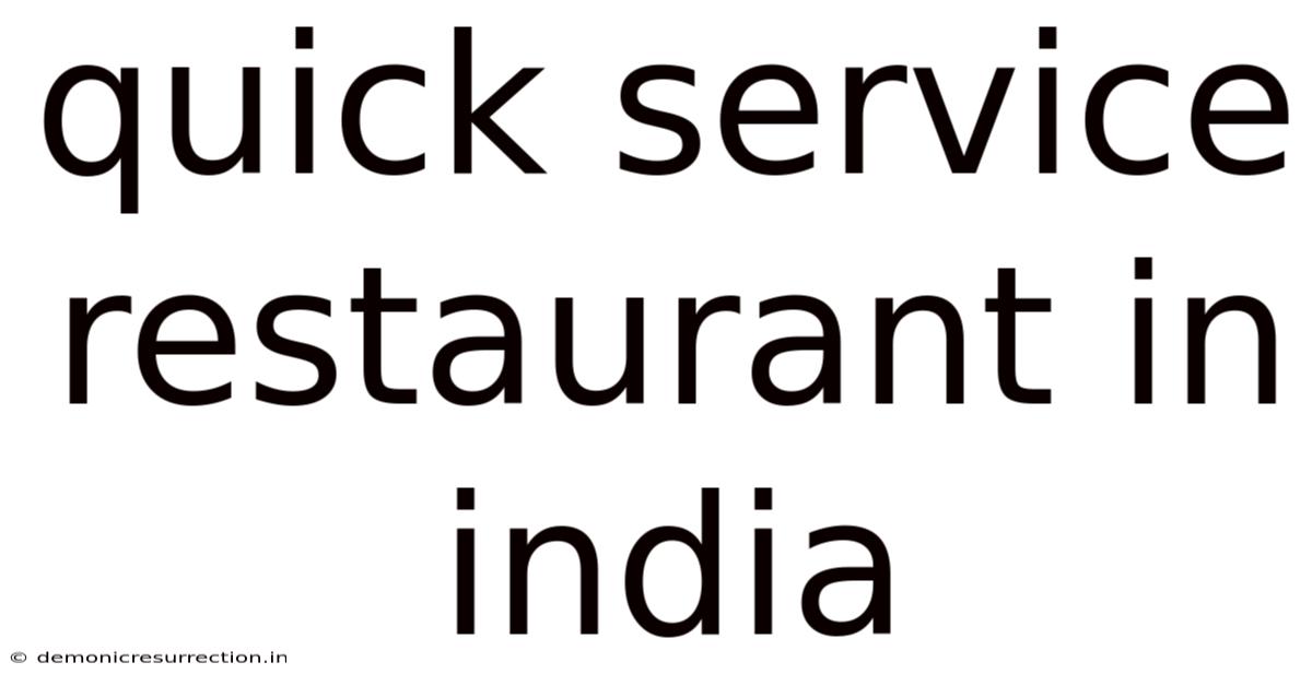 Quick Service Restaurant In India