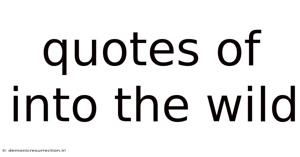 Quotes Of Into The Wild