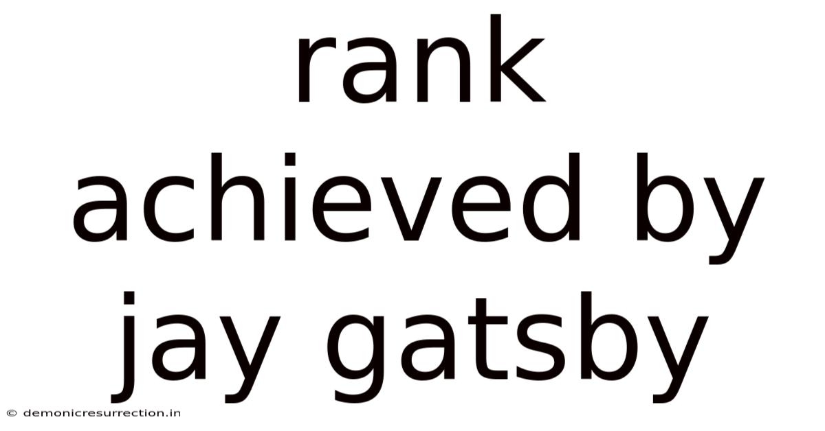 Rank Achieved By Jay Gatsby