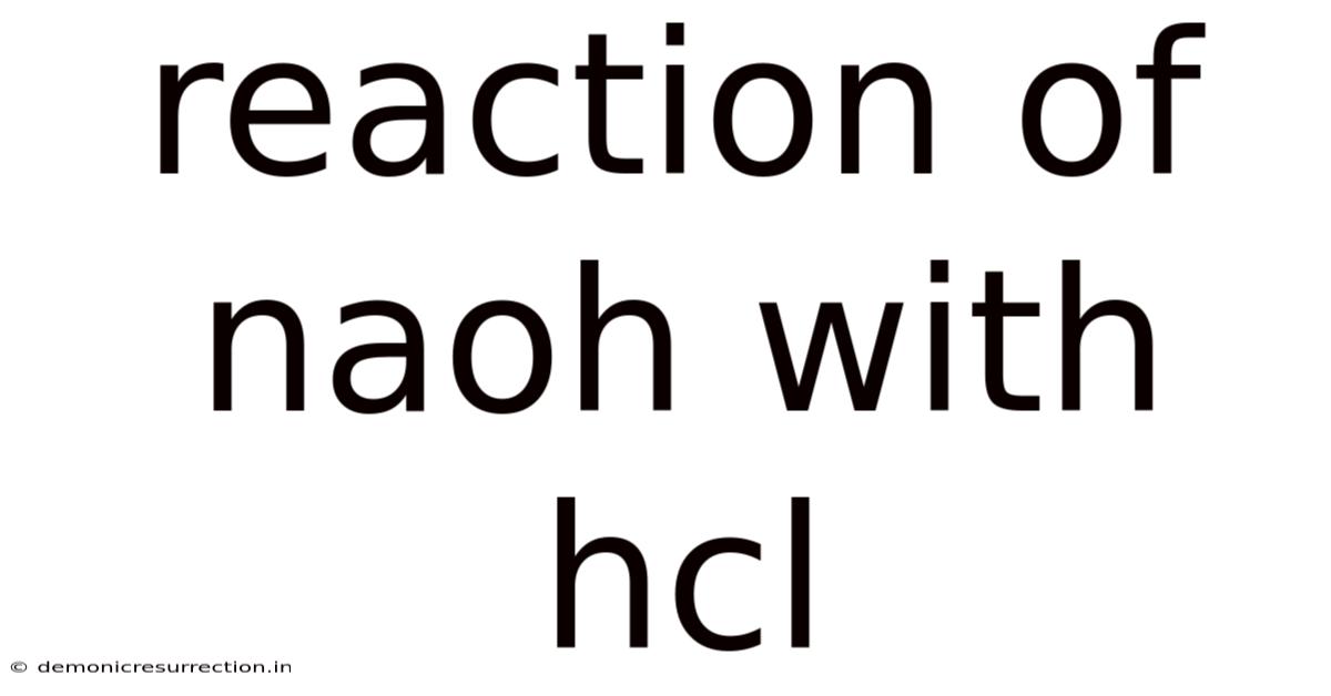 Reaction Of Naoh With Hcl
