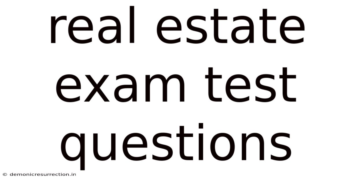 Real Estate Exam Test Questions