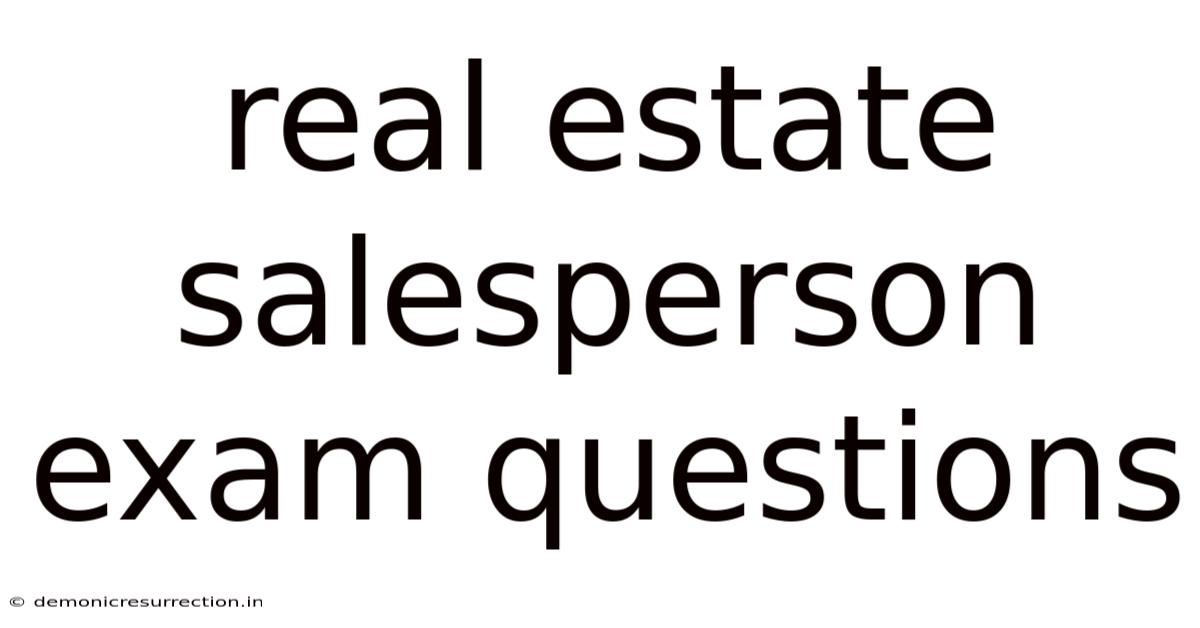 Real Estate Salesperson Exam Questions