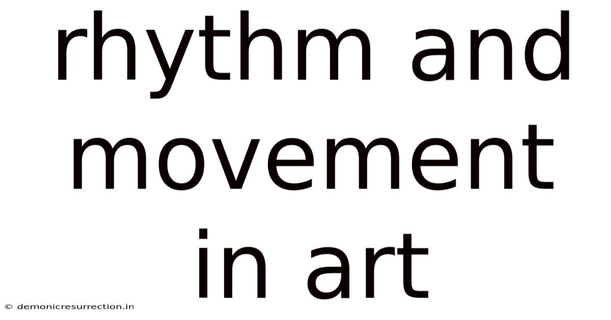 Rhythm And Movement In Art
