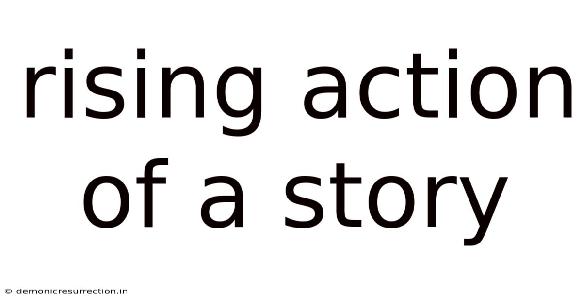 Rising Action Of A Story