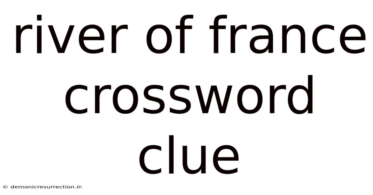 River Of France Crossword Clue