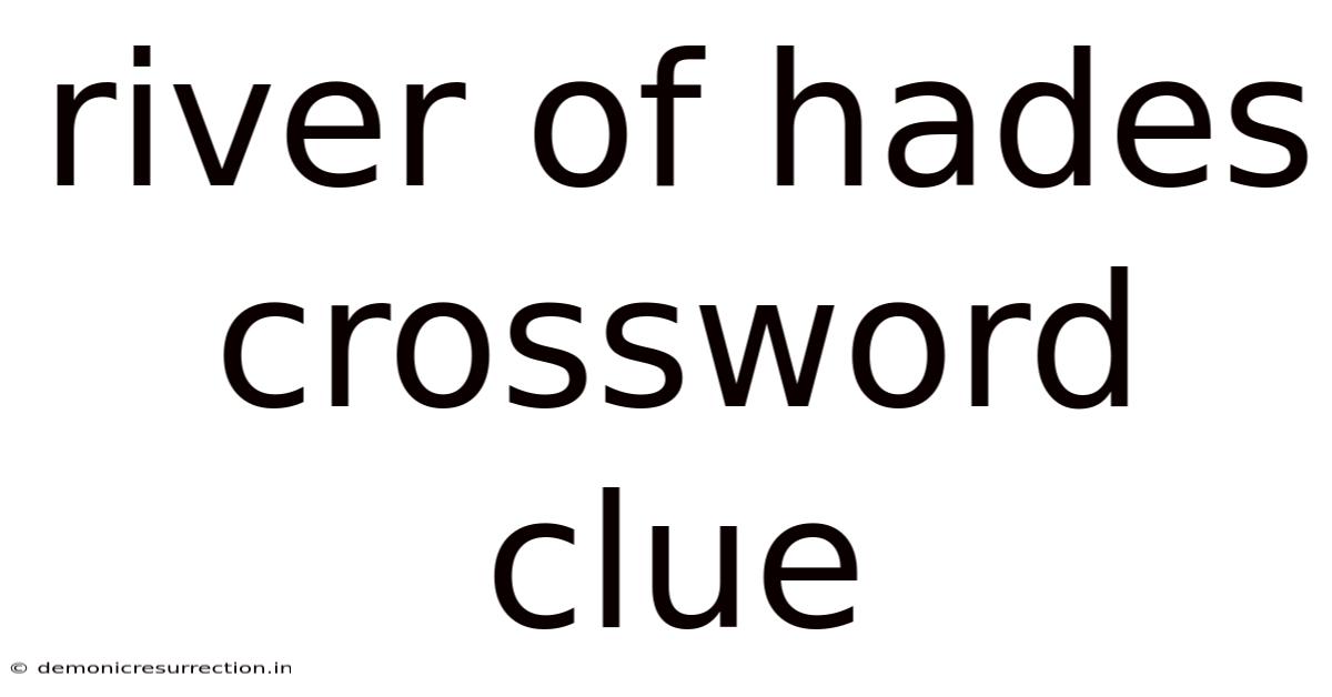 River Of Hades Crossword Clue