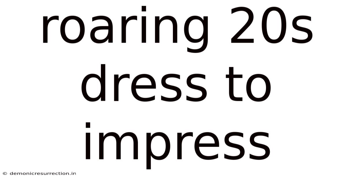 Roaring 20s Dress To Impress