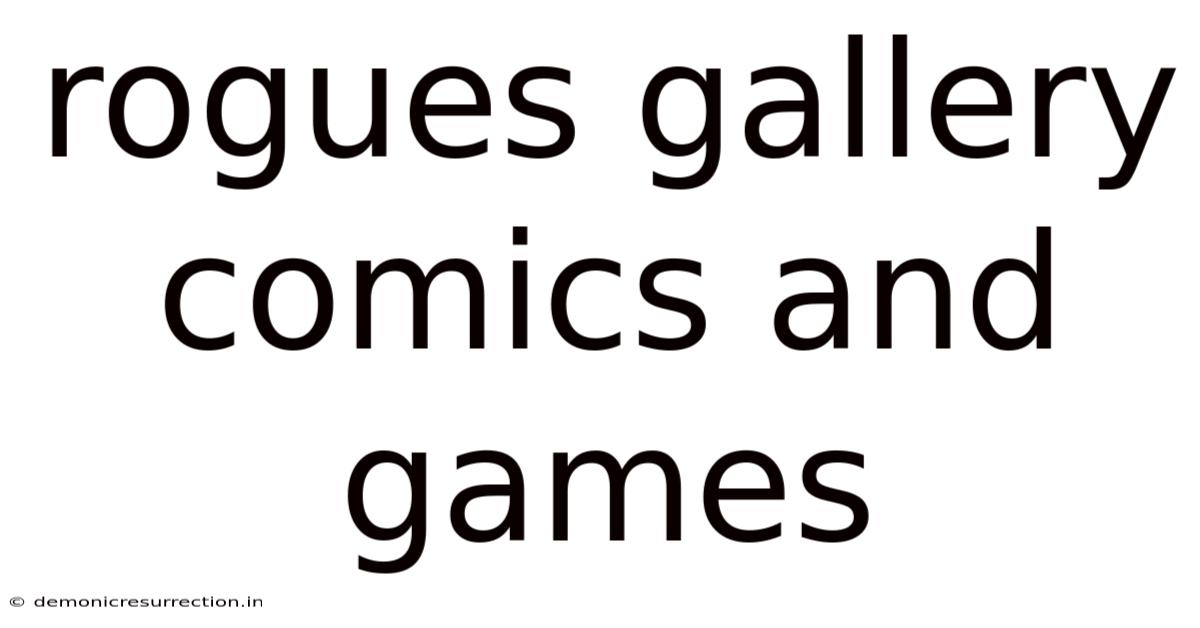Rogues Gallery Comics And Games
