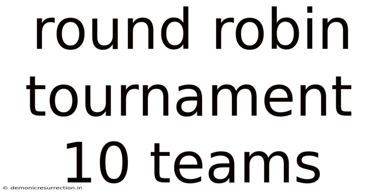 Round Robin Tournament 10 Teams