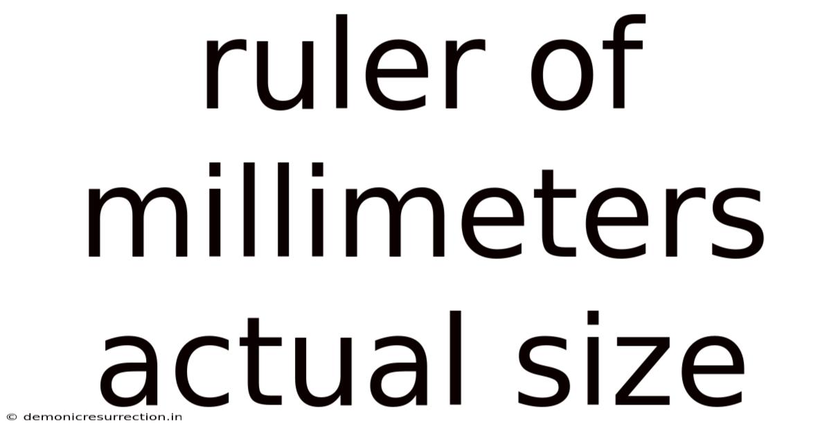 Ruler Of Millimeters Actual Size