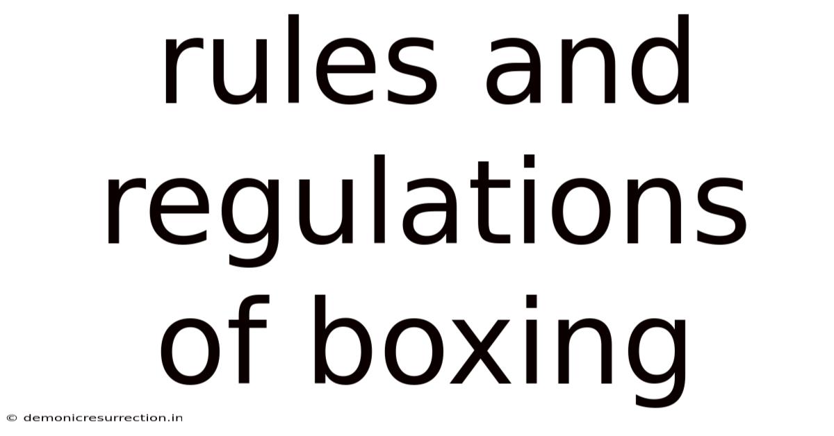 Rules And Regulations Of Boxing