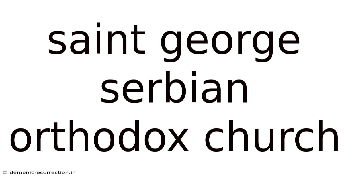 Saint George Serbian Orthodox Church