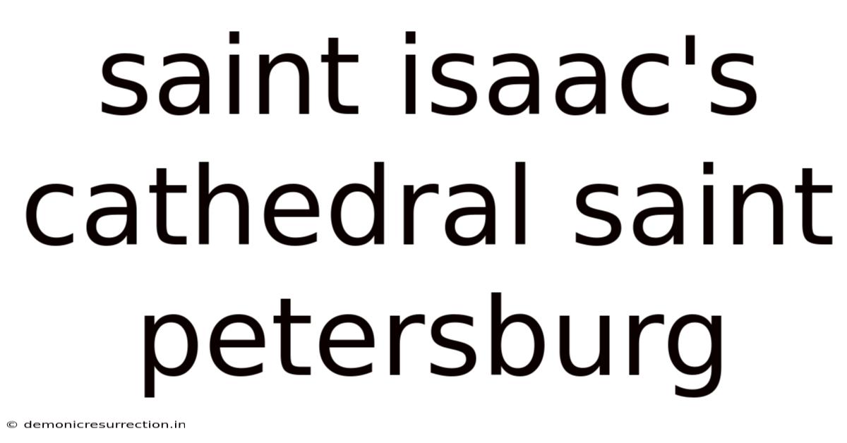 Saint Isaac's Cathedral Saint Petersburg