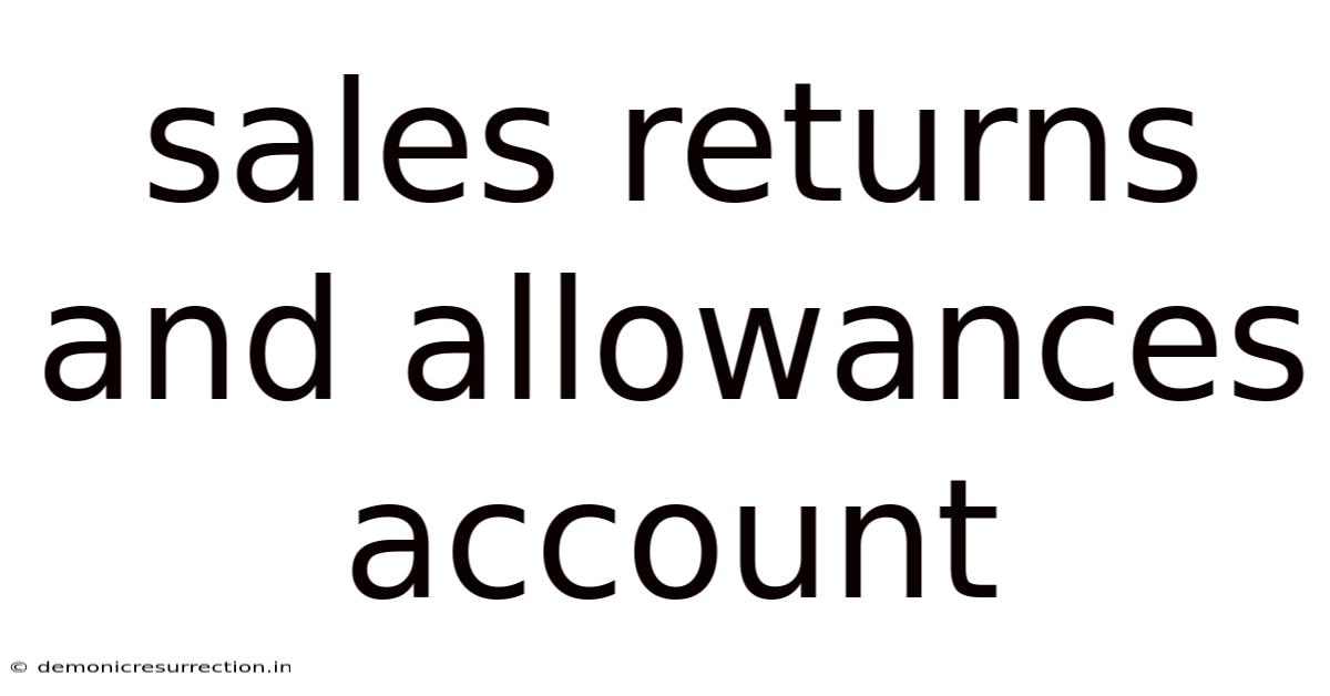 Sales Returns And Allowances Account