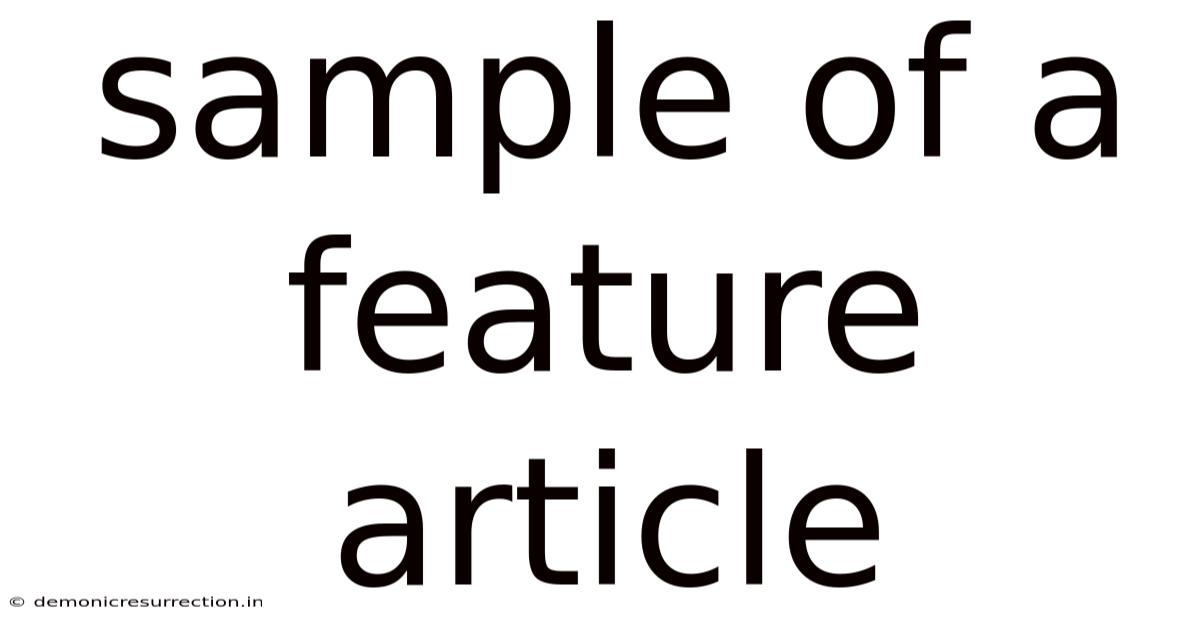 Sample Of A Feature Article