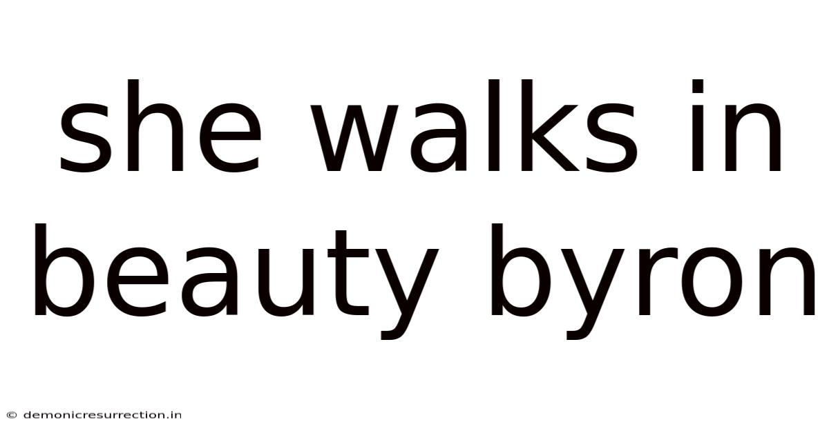 She Walks In Beauty Byron
