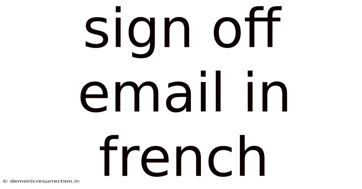 Sign Off Email In French