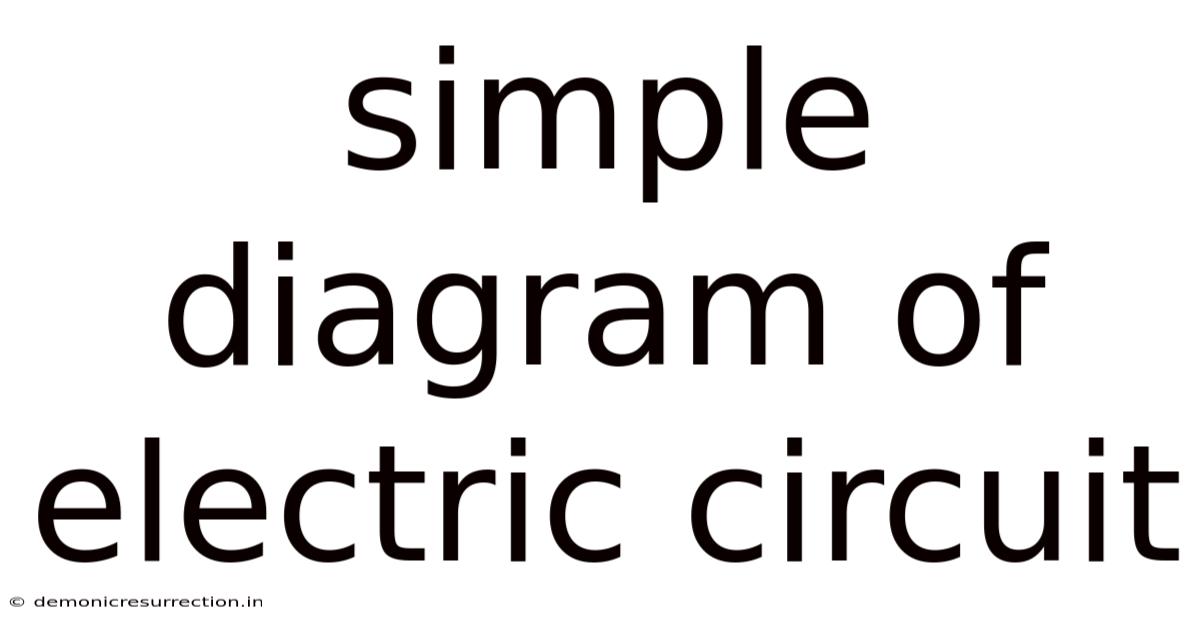 Simple Diagram Of Electric Circuit