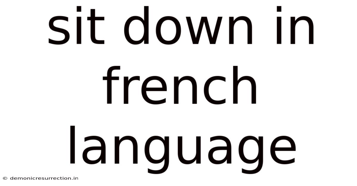 Sit Down In French Language