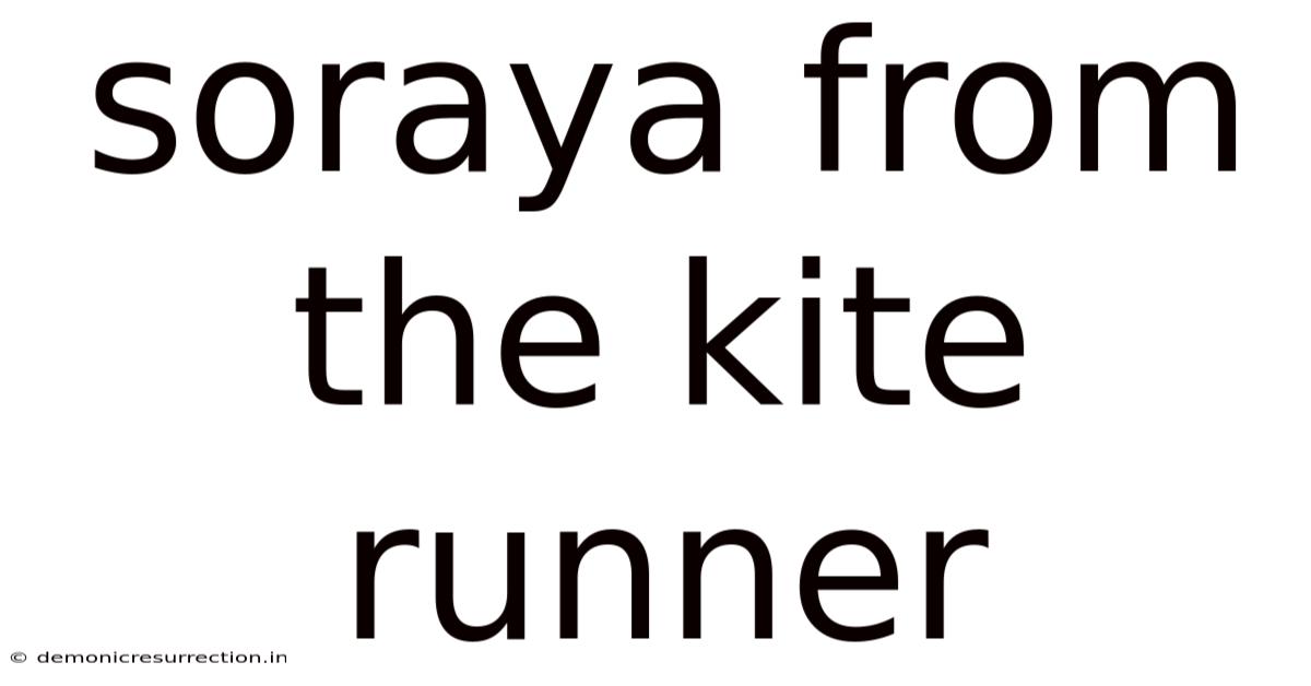 Soraya From The Kite Runner