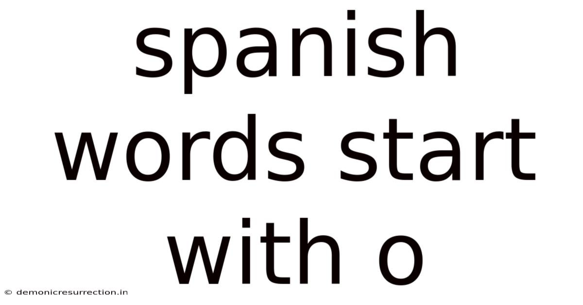 Spanish Words Start With O