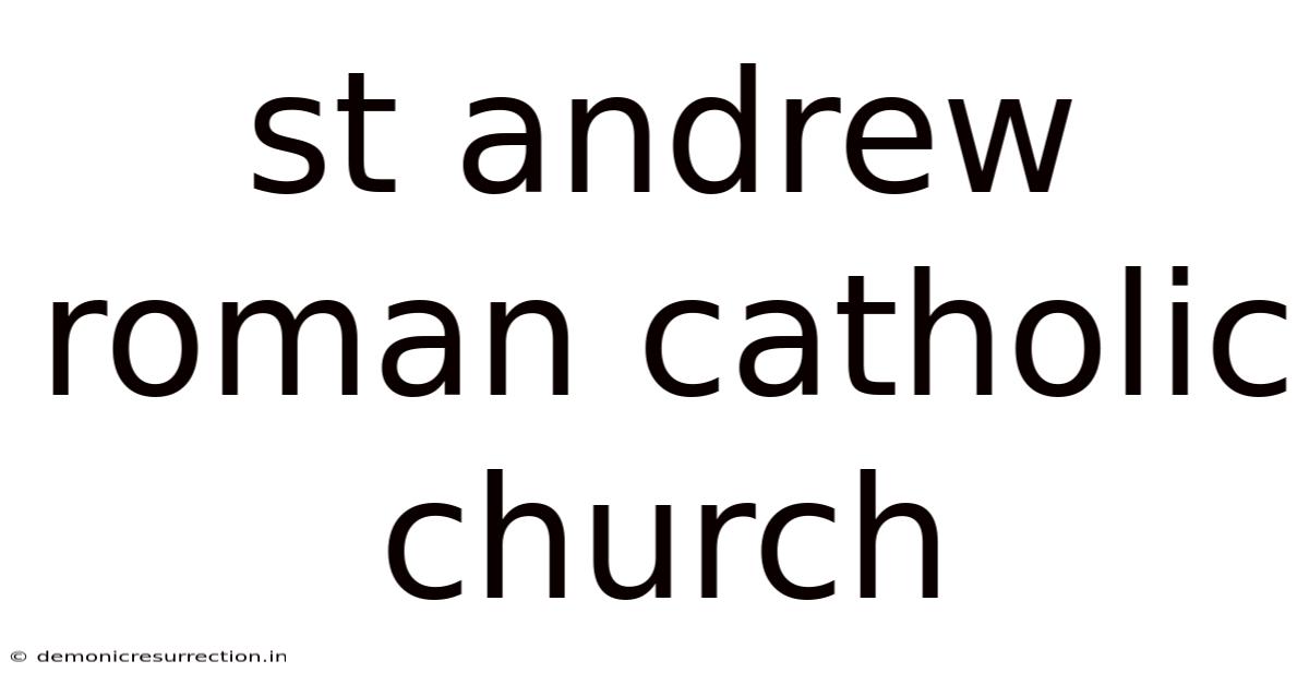 St Andrew Roman Catholic Church