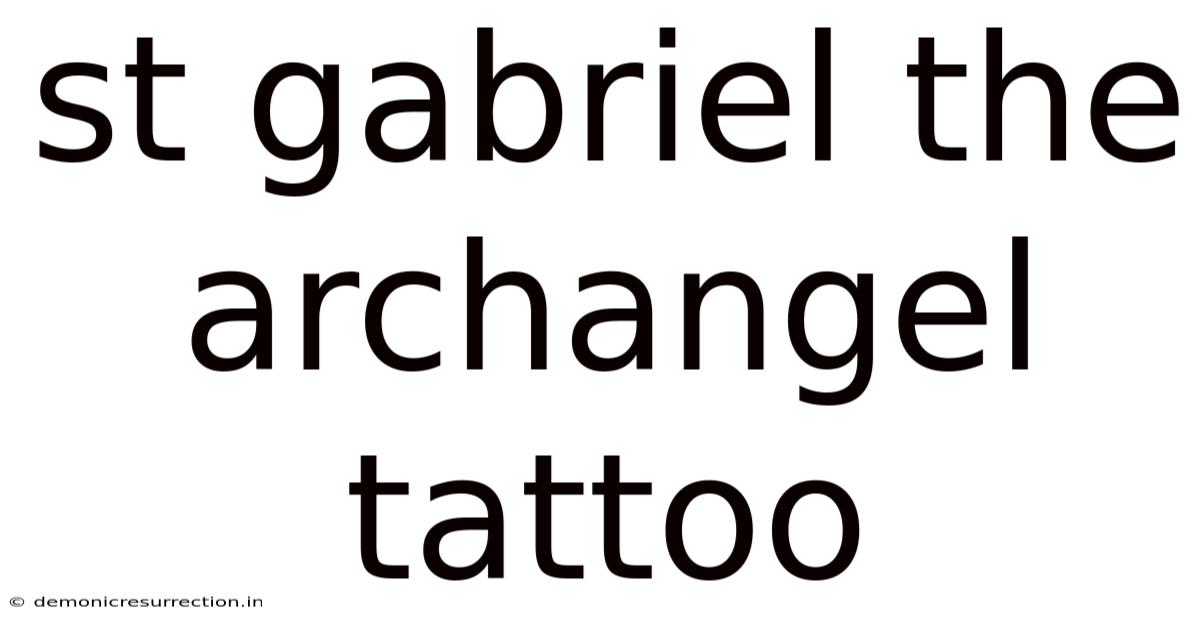 St Gabriel The Archangel Tattoo