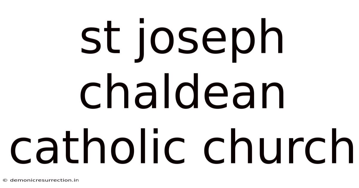 St Joseph Chaldean Catholic Church