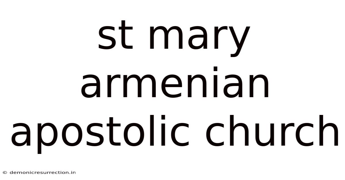 St Mary Armenian Apostolic Church