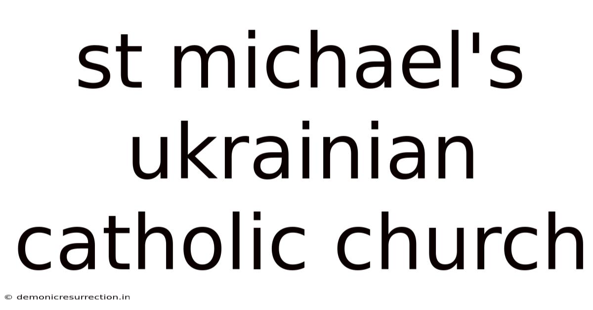 St Michael's Ukrainian Catholic Church