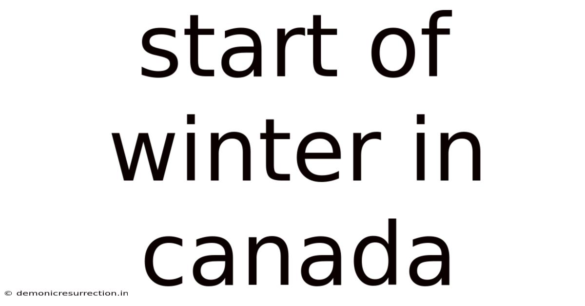 Start Of Winter In Canada