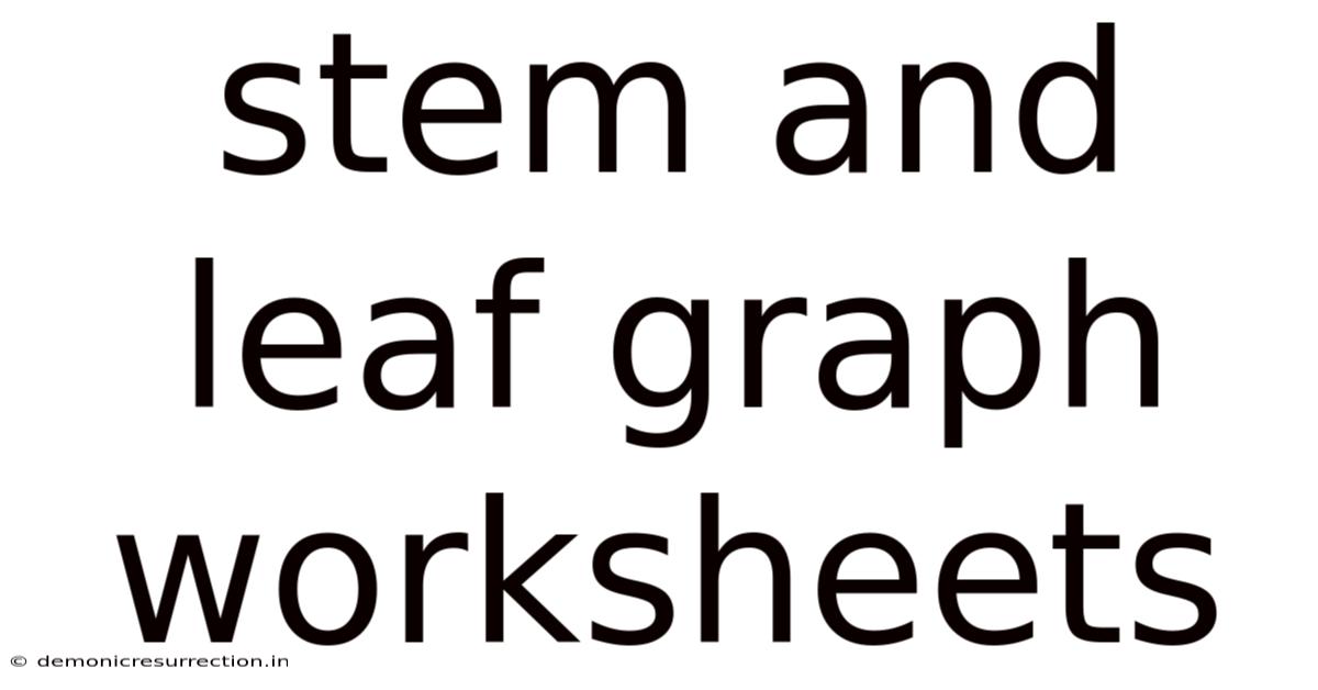 Stem And Leaf Graph Worksheets