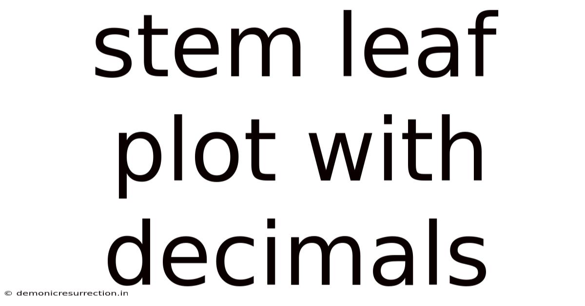 Stem Leaf Plot With Decimals