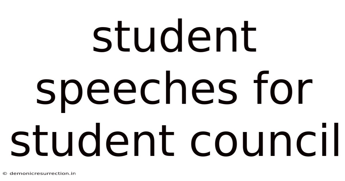 Student Speeches For Student Council