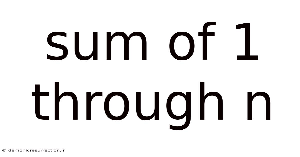 Sum Of 1 Through N