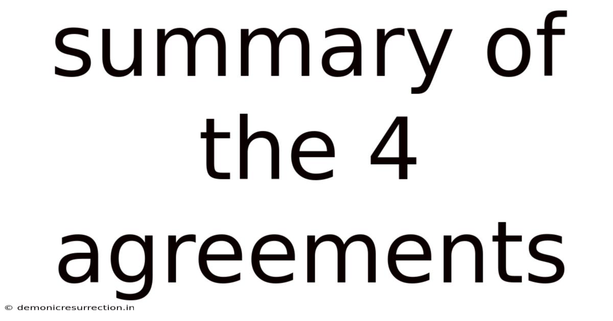 Summary Of The 4 Agreements