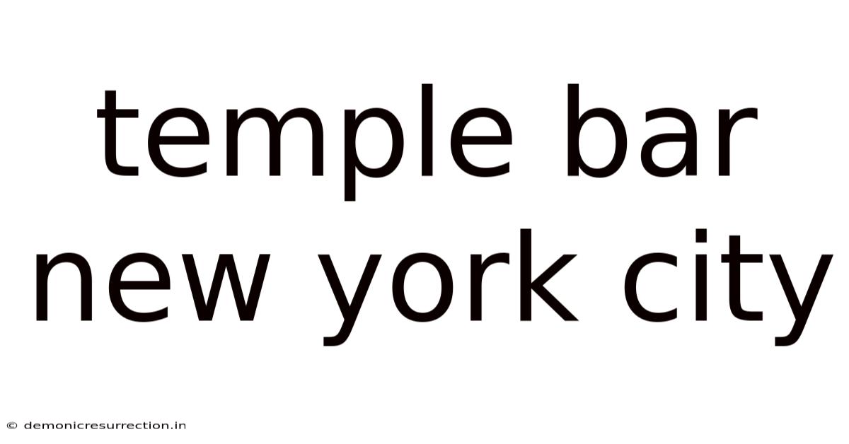 Temple Bar New York City