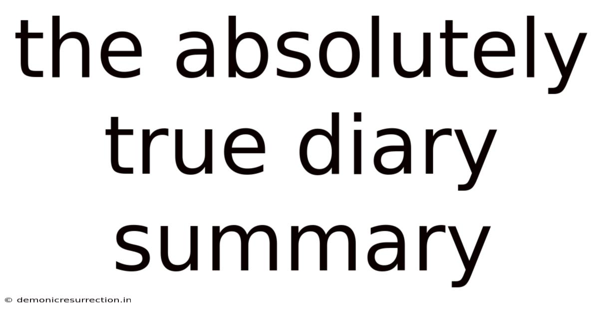 The Absolutely True Diary Summary
