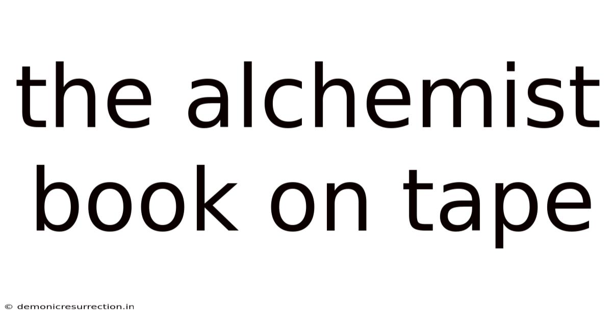 The Alchemist Book On Tape