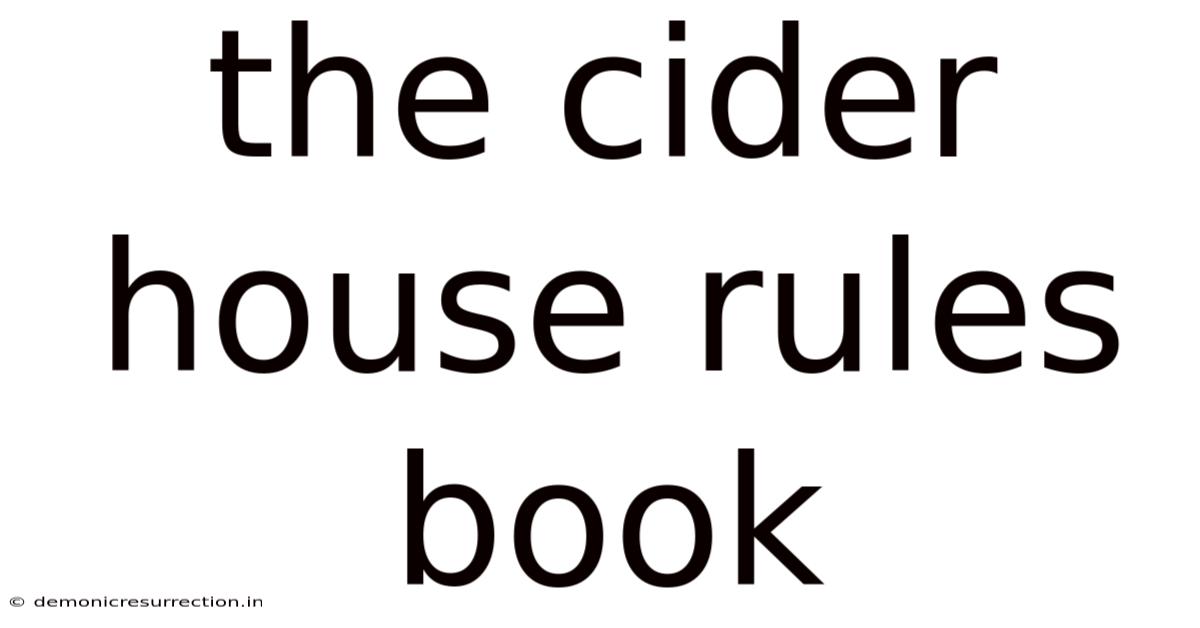 The Cider House Rules Book