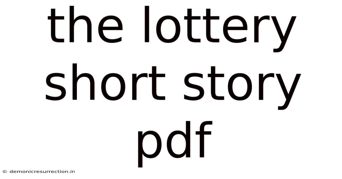 The Lottery Short Story Pdf