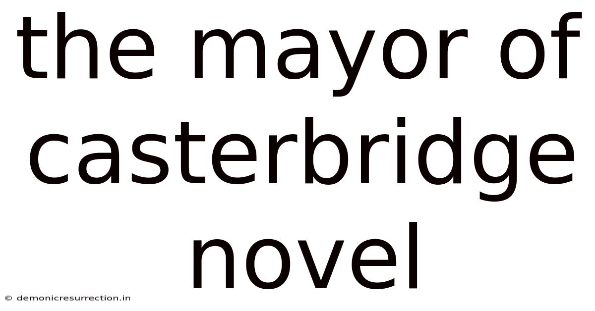 The Mayor Of Casterbridge Novel