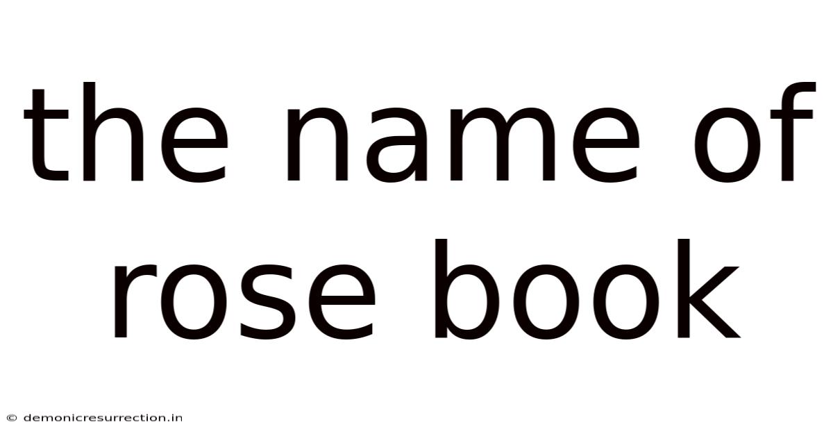 The Name Of Rose Book