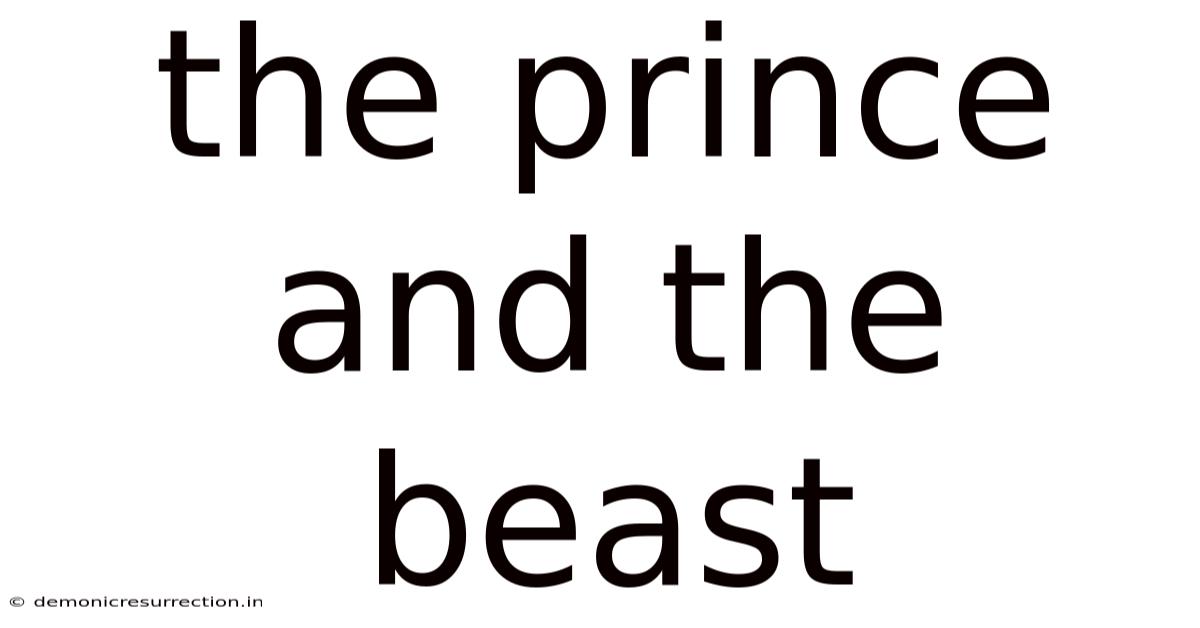 The Prince And The Beast