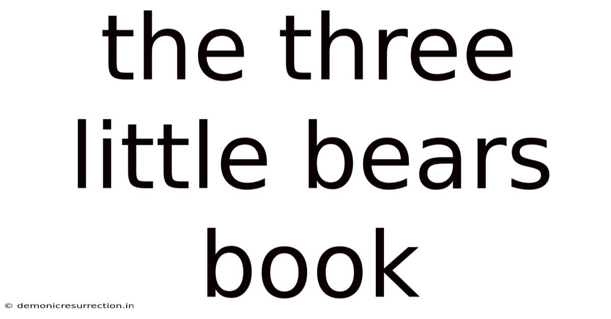 The Three Little Bears Book