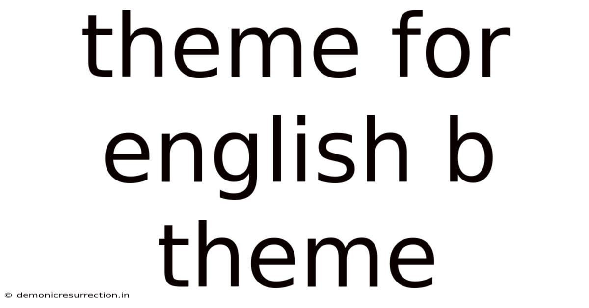 Theme For English B Theme