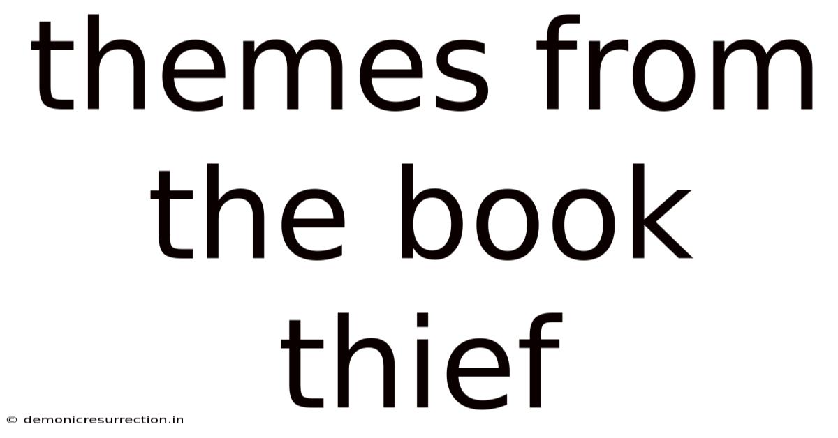 Themes From The Book Thief