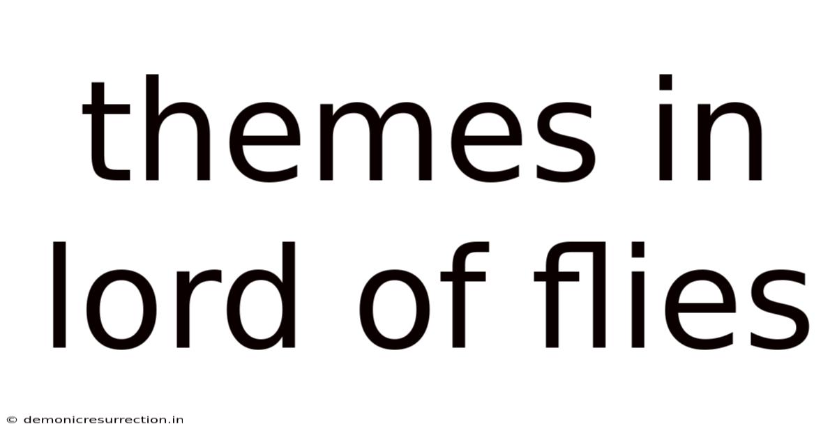 Themes In Lord Of Flies